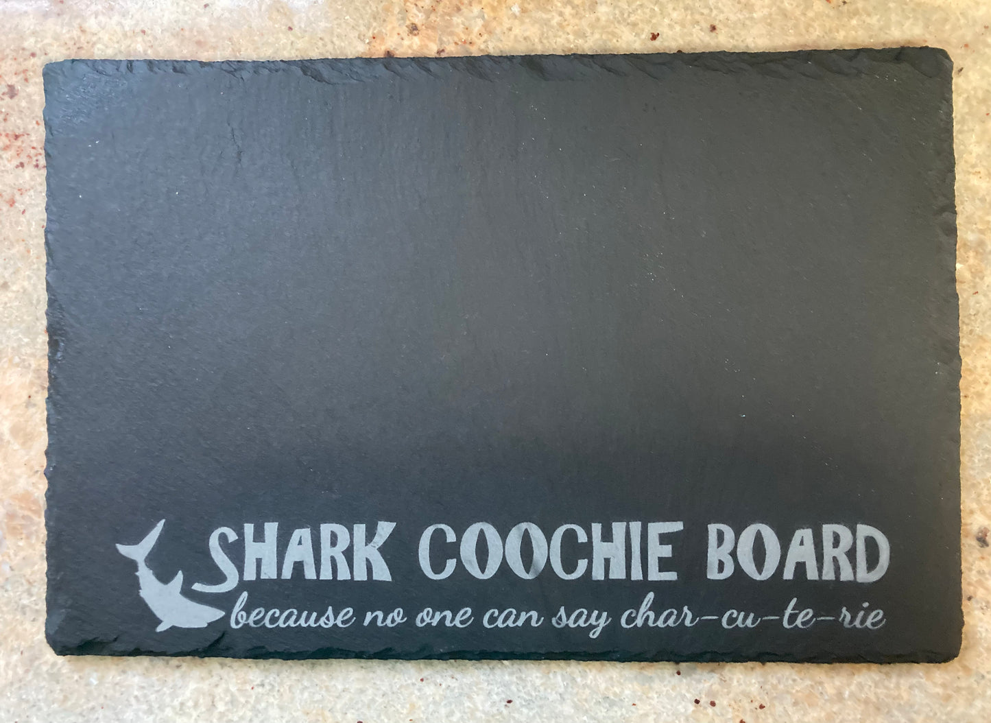 "Shark Coochie Board" Slate Charcuterie Board